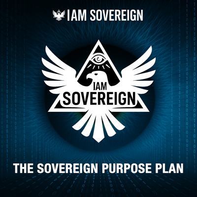 The Sovereign Purpose Plan - Individuals Only ON DEMAND